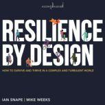 Resilience By Design, Ian Snape