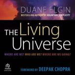 The Living Universe, Duane Elgin