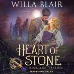 Heart of Stone, Willa Blair