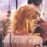 The Lie, Natalie Wrye