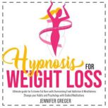 Hypnosis for Weight Loss, Jennifer Greger