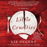 Little Cruelties, Liz Nugent