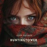 Huntingtower, John Buchan