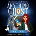 Anything Ghost, Dina Marie