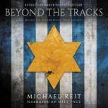 Beyond the Tracks, Michael Reit