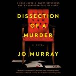 Dissection of a Murder, Jo Murray