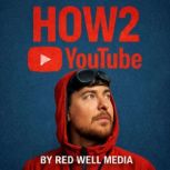 How2 YouTube, Red Well Media
