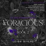 Voracious, Leigh Rivers