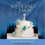 The Wedding Party, Tracey Richardson