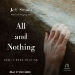 All and Nothing, Jeff Smoot