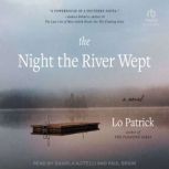 The Night the River Wept, Lo Patrick