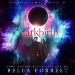 Darkbirth, Bella Forrest