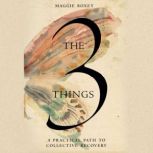 The 3 Things, Maggie Boxey