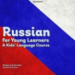 Russian for Young Learners, Tatiana Orlova