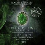 Detective Jon Books 1 To 3 Plus Befor..., Isaiah Fransen