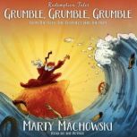 Grumble, Grumble, Grumble, Marty Machowski