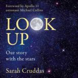 Look Up, Sarah Cruddas