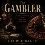 The Gambler, Fyodor Dostoevsky