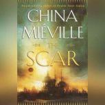 The Scar, China Mieville