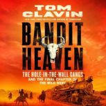 Bandit Heaven, Tom Clavin