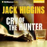Cry of the Hunter, Jack Higgins
