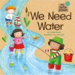 We Need Water, Charles Ghigna