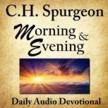 Morning & Evening, C. H. Spurgeon
