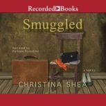 Smuggled, Christina Shea