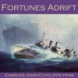 Fortunes Adrift, Charles John Cutcliffe Hyne