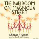 The Ballroom on Magnolia Street, Sharon Owens