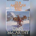 Our American West, Vol 4, Gary McCarthy