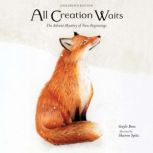 All Creation WaitsChildrens Edition..., Gayle Boss