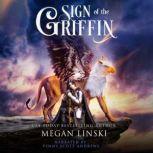 Sign of the Griffin, Megan Linski