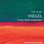 Hegel A Very Short Introduction, Peter Singer