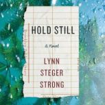 Hold Still, Lynn Steger Strong