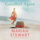 Goodbye Again, Mariah Stewart