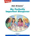 My Perfectly Imperfect Sleepover, Lissa Rovetch