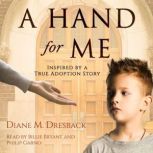 A Hand for Me, Diane Dresback