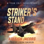 Strikers Stand, Arleigh Jacobs