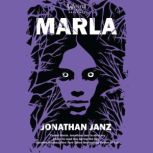 Marla, Jonathan Janz