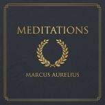 Meditations, Marcus Aurelius