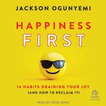 Happiness First, Jackson Ogunyemi