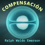 Compensacion, Ralph Waldo Emerson