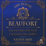 The House of Beaufort, Nathen Amin