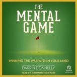 The Mental Game, Darrin Donnelly
