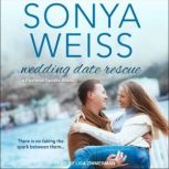 Wedding Date Rescue, Sonya Weiss