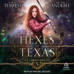 Hexes in Texas, Michael Anderle