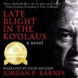 Late Blight in the Koolaus, Jordan P. Barnes