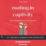 Summary Mating in Captivity, Brooks Bryant