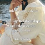 Age Gap Relationships In Little Women..., Niina Niskanen